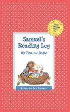 Samuel's Reading Log: My First 200 Books (Gatst)