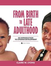 From Birth to Late Adulthood