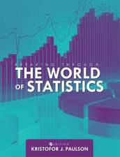 Breaking through the World of Statistics