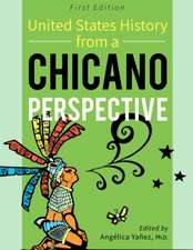 United States History From A Chicano Perspective