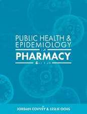 Public Health and Epidemiology for Pharmacy