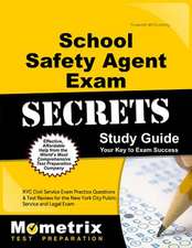 School Safety Agent Exam Secrets Study Guide