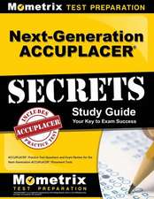 Next-Generation Accuplacer Secrets Study Guide