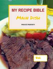 My Recipe Bible - Main Dish