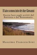 Il Lato Sconosciuto Dei Due Giovanni