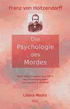 Die Psychologie Des Mordes