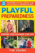 Playful Preparedness