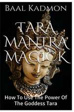 Tara Mantra Magick