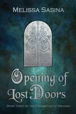 Opening of Lost Doors