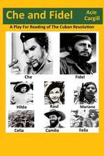 Che and Fidel