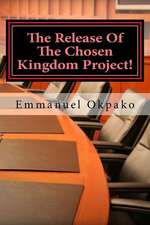 The Release of the Chosen Kingdom Project!