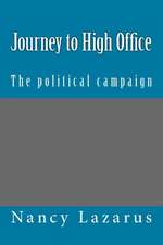 Journey to High Office