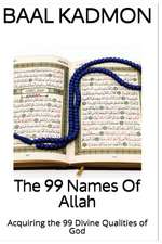 The 99 Names of Allah