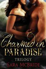 Charmed in Paradise Trilogy