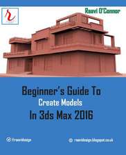 Beginner's Guide to Create Models in 3ds Max 2016