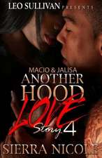 Macio and Jalisa Another Hood Love Story Part 4