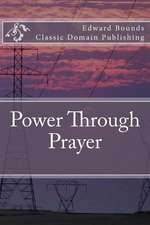 Power Through Prayer