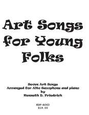 Art Songs for Young Folks - Alto Saxophone and Piano