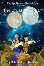 The Radiance Chronicles Book One