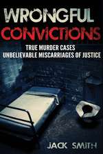 Wrongful Convictions