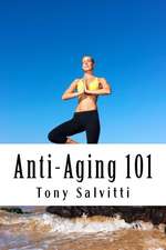 Anti-Aging 101