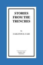 Stories from the Trenches