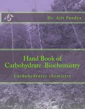 Hand Book of Carbohydrate Biochemistry