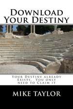 Download Your Destiny