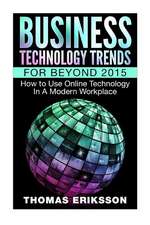 Business Technology Trends for Beyond 2015