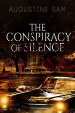 The Conspiracy of Silence