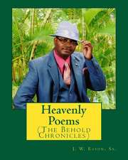 Heavenly Poems (the Behold Chronicles)