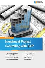 Investment Project Controlling with SAP