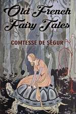 Old French Fairy Tales