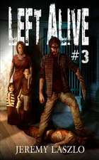 Left Alive #3