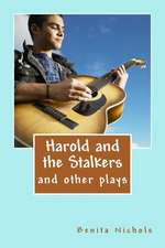 Harold and the Stalkers