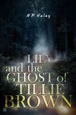 Lily and the Ghost of Tillie Brown