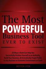 The Most Powerful Business Tool Ever to Exist