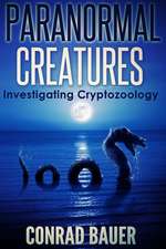 Paranormal Creatures Investigating Cryptozoology