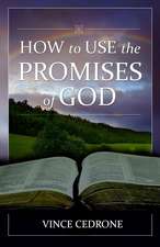 How to Use the Promises of God