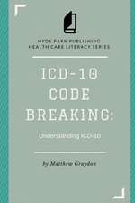 ICD-10 Code Breaking