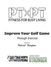 Improve Your Golf Game Through Exercise