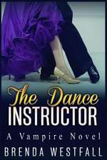 The Dance Instructor