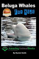 Beluga Whales for Kids