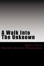 A Walk Into the Unknown