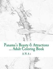 Panama's Beauty & Attractions