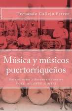 Musica y Musicos Puertorriquenos