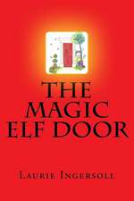 The Magic Elf Door