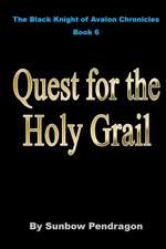 Quest for the Holy Grail