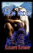 The High Bridge