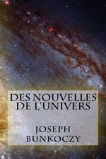 Des Nouvelles de L'Univers